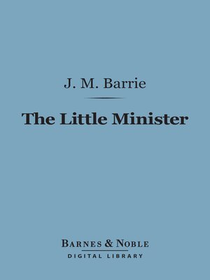 cover image of The Little Minister (Barnes & Noble Digital Library)